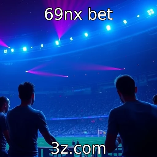 69nx bet Desvendando o crescimento das apostas esportivas no Brasil